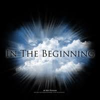 In the Beginning…